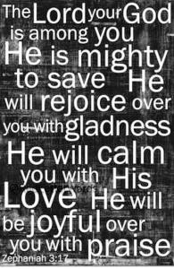 Zeph 3-19 God will rejoice over you