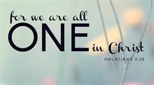 Gal 3-28 all one in Christ